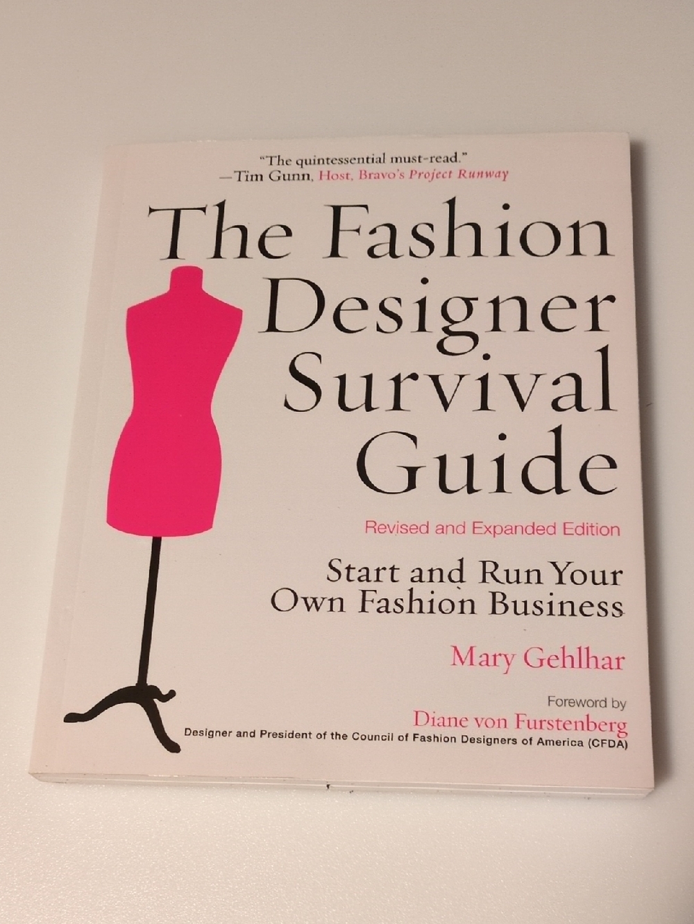 The Fashion Designer Survival Guide by Mary Gehlhar - White & Hot Pink Cover EUC
